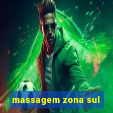 massagem zona sul